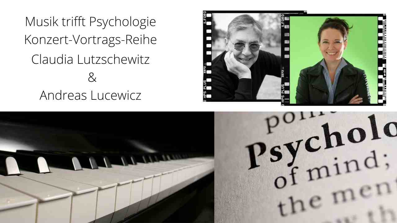 Musik trifft Psychologie Konzert-Vortrags-Reihe Claudia Lutzschewitz & Andreas LucewiczFirst class TV